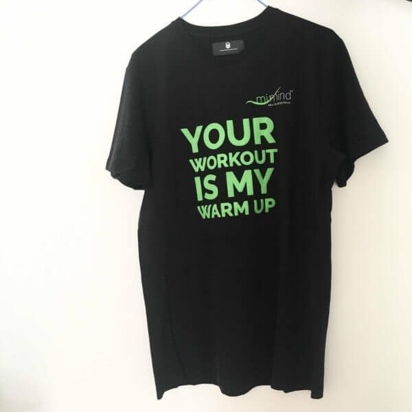 Fitness T-Shirt Your Workout is my Warmup